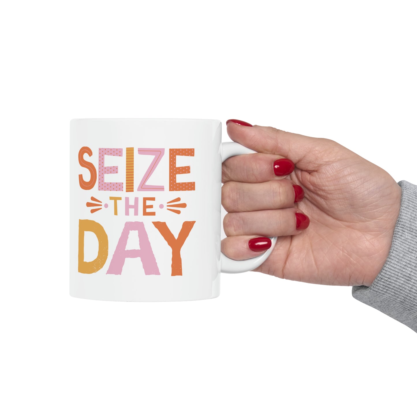 Inspiring 'Seize the Day' Ceramic Mug - 11oz