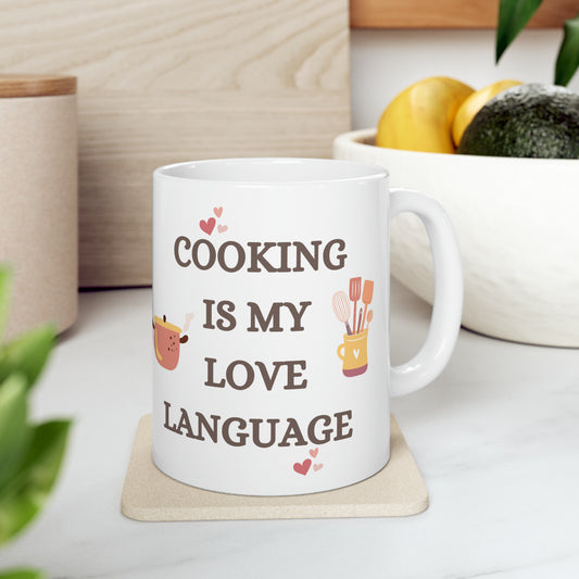 🥘 COOKING IS MY LOVE LANGUAGE Ceramic Mug, 11oz