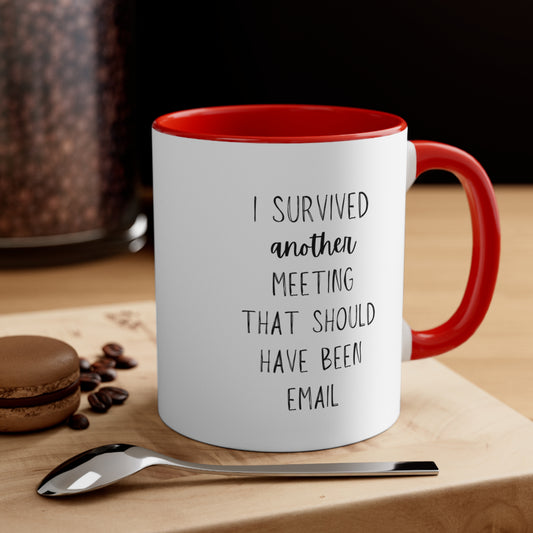 Funny Work Survival Accent Coffee Mug, 11oz