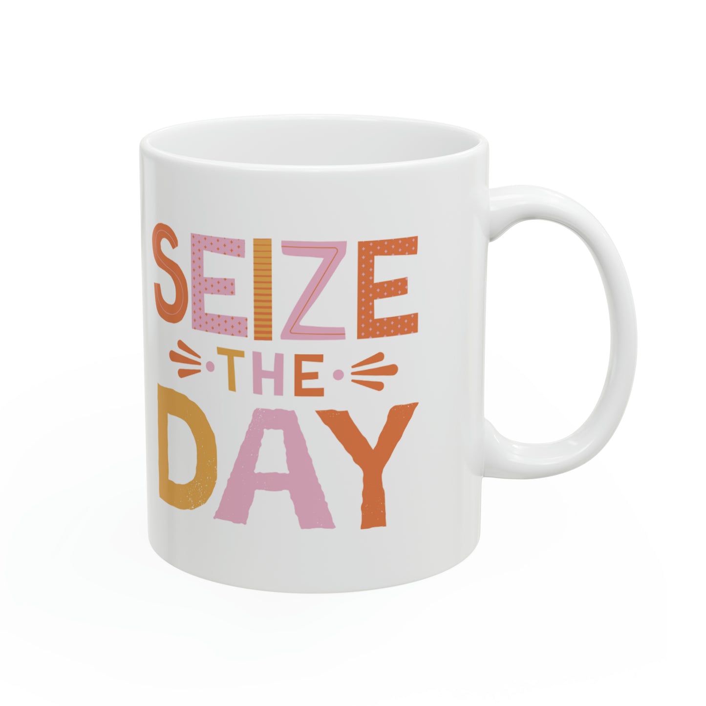 Inspiring 'Seize the Day' Ceramic Mug - 11oz