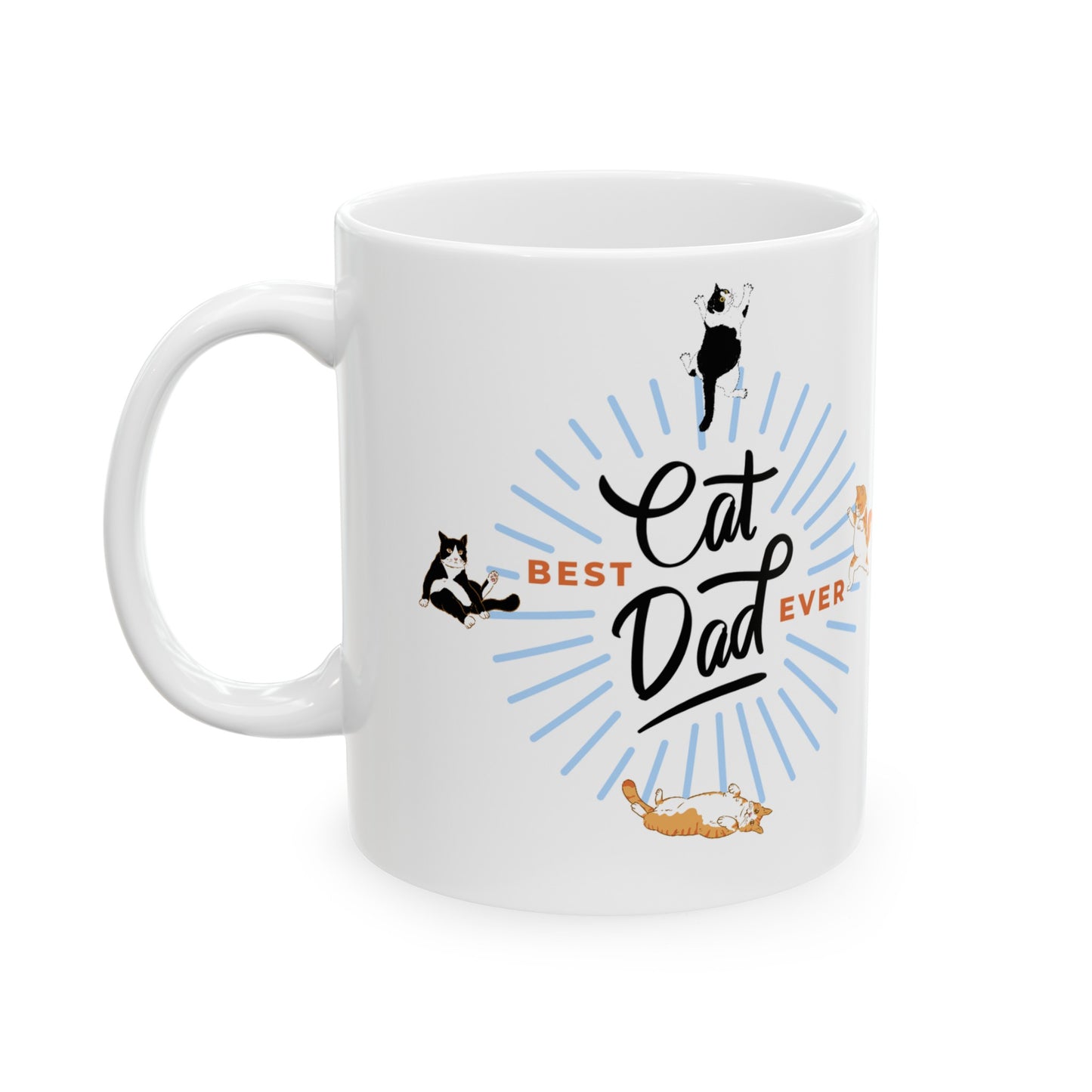 🐾 BEST EVER Cat Dad Ceramic Mug 11oz