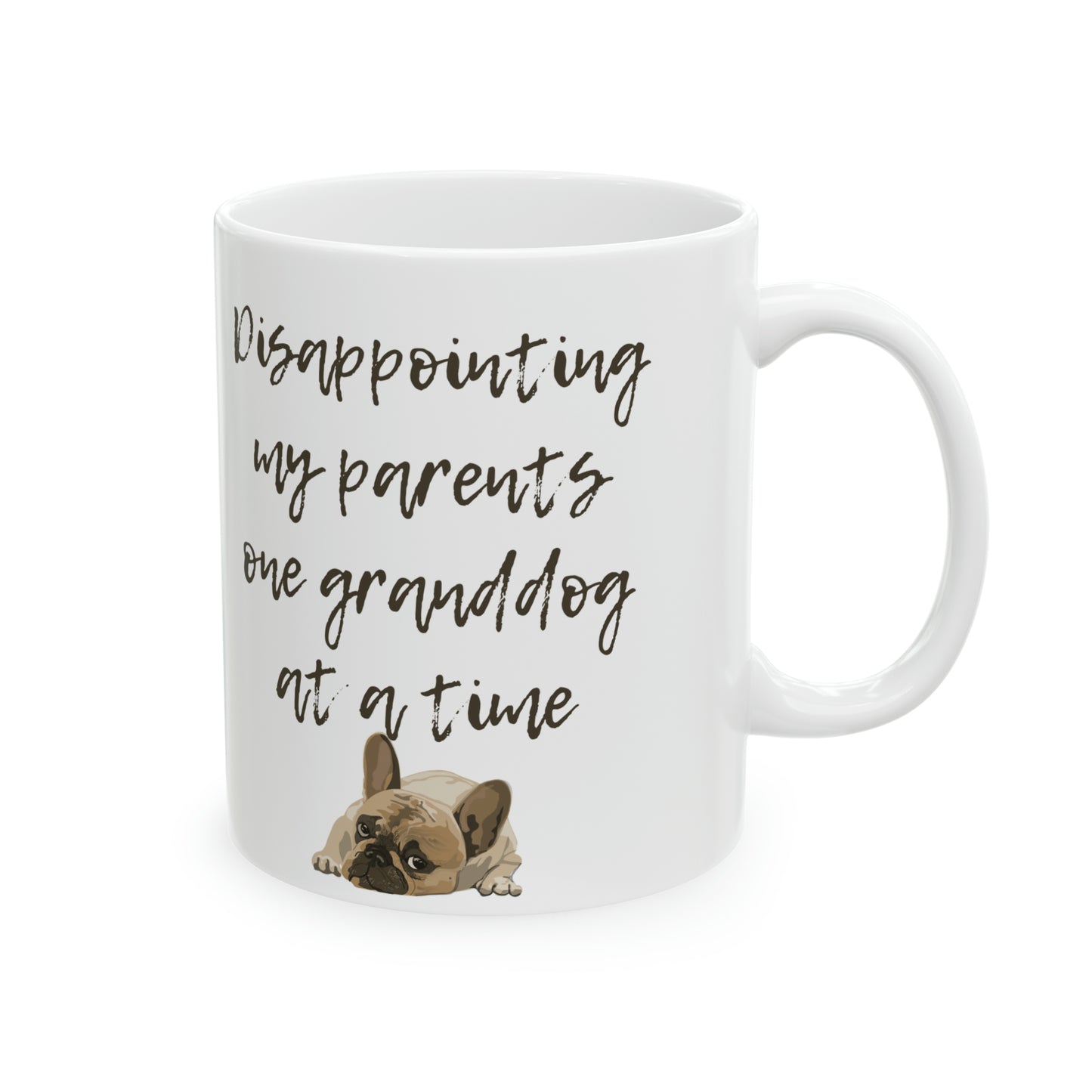 🐶 Disappointing My Parents" Funny Ceramic Mug 11 oz - Cute Dog Coffee Mug Gift