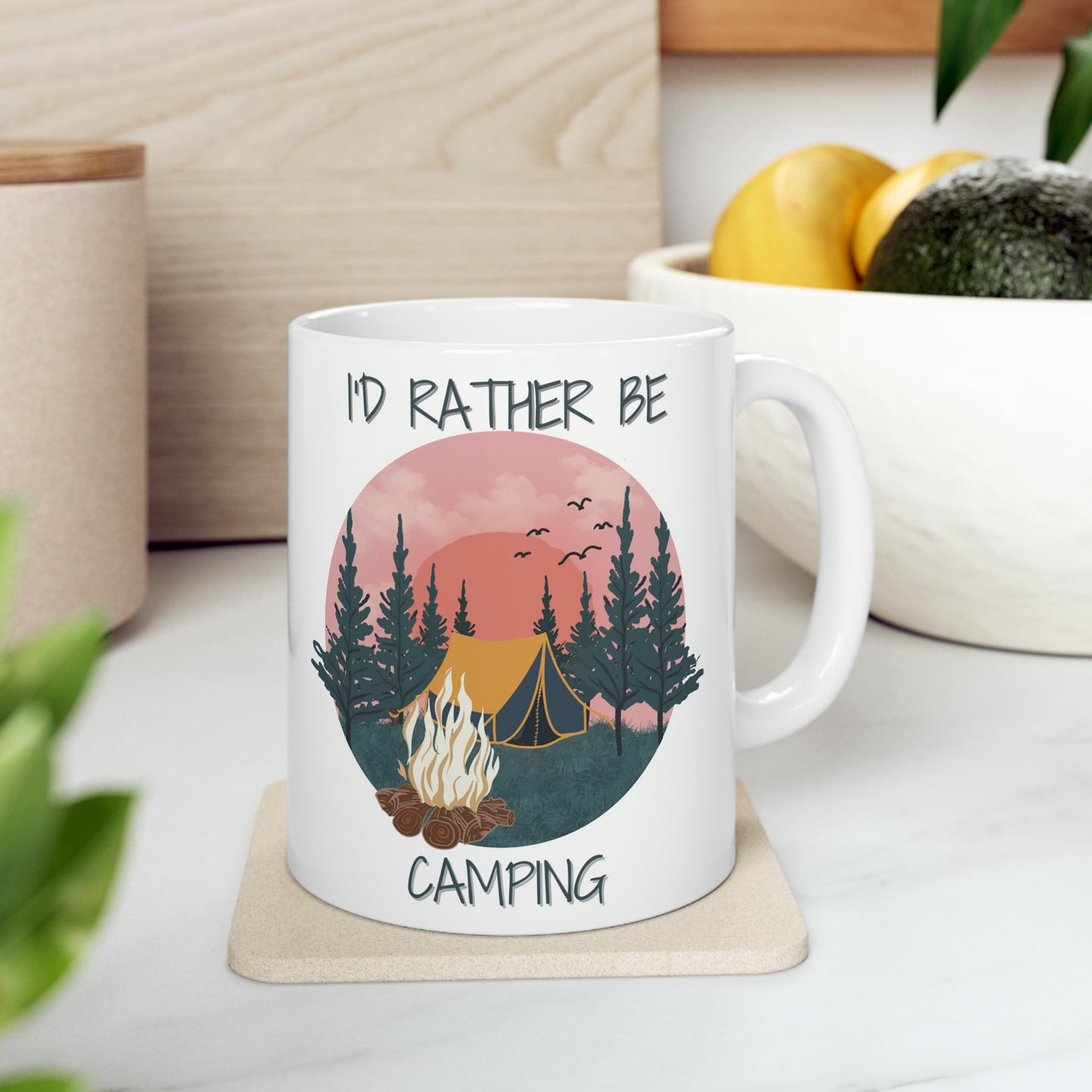 🏕️ "I'd Rather Be Camping" Ceramic Mug 11 oz - Outdoor Enthusiast Gift